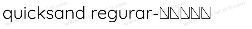 quicksand regurar字体转换